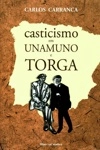 Casticismo Em Unamuno E Torga