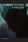 Cibercultura E Ficcao