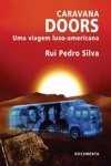 Caravana Doors Uma Viagem Luso-americana