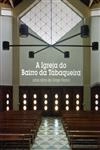 Igreja No Bairro Da Tabaqueira, A