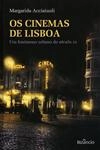 Cinemas De Lisboa, Os