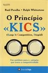Principio Kics, O