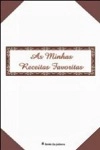 Minhas Receitas Favoritas, As