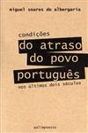 Condicoes Do Atraso Do Povo Portugues Nos Ultimos Dois Seculos