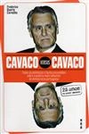 Cavaco Versus Cavaco