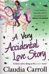 A Very Accidental Love Story