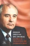 Gloria E Tragedia De Gorbatchov