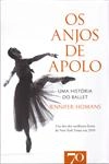Anjos De Apolo, Os - Uma Historia Do Ballet