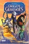 Origem Dos Guardioes, A
