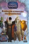 Grande Aventura Dos Guardioes, A