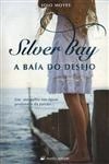 Silver Bay A Baia Do Desejo
