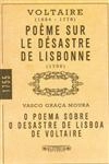 Poema Sobre O Desastre De Lisboa De Voltaire, O