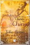 Atribulacoes De Um Chines Na China, As