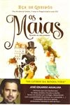 Maias, Os
