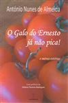 Galo Do Ernesto Ja Nao Pica, O