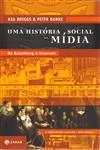 Historia Social Da Midia, Uma