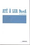 Ate A Lua Nova