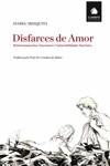 Disfarces De Amor