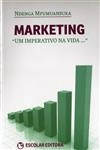 Marketing Um Imperativo Na Vida