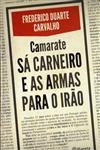 Camarate - Sa Carneiro E As Armas Para O Irao