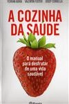 Cozinha Da Saude, A