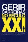 Gerir Carreiras No Seculo Xxi