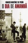 Dia De Amanha, O