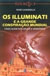 Illuminati E A Grande Conspiracao Mundial