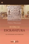 Historia Da Escravatura