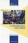 Deontologia Dos Media, A