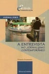 Entrevista No Jornalismo Contemporaneo, A