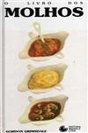 Livro Dos Molhos, O