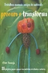 Procura E Transforma 35 Projetos Passo A Passo