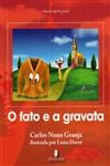 Fato E A Gravata, O