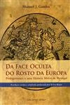 Da Face Oculta Do Rosto Da Europa