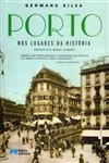 Porto Nos Lugares Da Historia