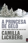 Princesa De Gelo, A