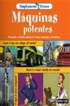 Maquinas Potentes