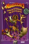 Madagascar 3 Livro De Atividades Com Autocolantes