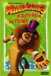Madagascar 3 A Historia Do Filme