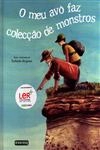 Meu Avo Faz Coleccao De Monstros, O