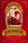 Menina Que Circum-navegou O Reino, A