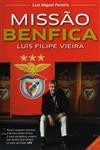 Luis Filipe Vieira Missao Benfica