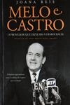 Melo E Castro O Provedor Que Dizia Sim A Democracia