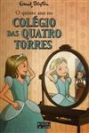 Quinto Ano No Colegio Das Quatro Torres, O