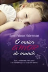 Maior Amor Do Mundo, O