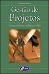 Gestao De Projetos Tecnicas E Praticas Com Enfase Em Web
