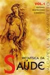 Metafisica Da Saude Vol1