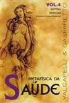 Metafisica Da Saude Vol4