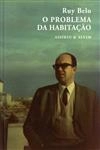 Problema Da Habitacao, O